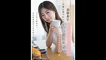 前艺人羽田爱在自己家拍摄，老公发现就百口莫辩……让人心跳加速的居家3场性爱